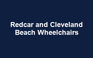 Redcar and Cleveland Beach Wheelchairs