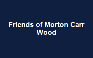 Friends of Morton Carr Wood